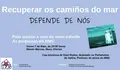 Recuperar os camiños do mar #DependeDeNós 